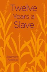 Twelve Years a Slave (ISBN: 9781838575663)