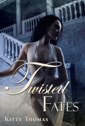 Twisted Fates (ISBN: 9781938639449)