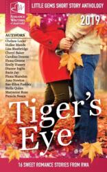 Tigers Eye - 2019 RWA Little Gems Short Story Anthology (ISBN: 9780648587705)