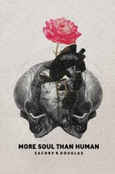 More Soul Than Human (ISBN: 9780578451817)