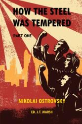 How the Steel Was Tempered (ISBN: 9781999440978)