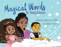 Magical Words for Young Scholars (ISBN: 9781945342189)