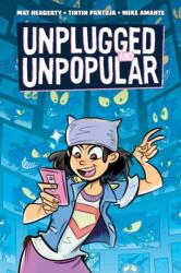 Unplugged and Unpopular (ISBN: 9781620106693)