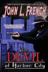 The Devil Of Harbor CIty (ISBN: 9781890096793)
