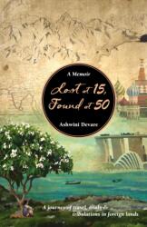 Lost at 15, Found at 50 (ISBN: 9789814828826)