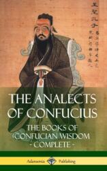 Analects of Confucius (ISBN: 9781387810789)