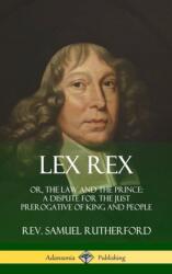 Lex Rex (ISBN: 9780359030774)