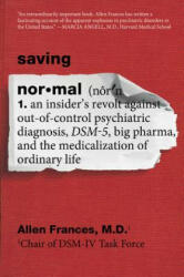 Saving Normal. Normal, englische Ausgabe - Allen Frances (2014)