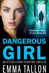 Dangerous Girl (ISBN: 9781786815156)