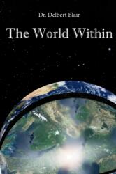 World Within (ISBN: 9780996126670)