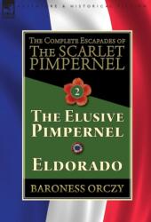 Complete Escapades of The Scarlet Pimpernel-Volume 2 (ISBN: 9781782827320)
