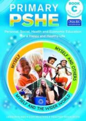 Primary PSHE Book C (ISBN: 9781846548963)
