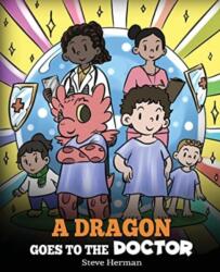 Dragon Goes to the Doctor (ISBN: 9781649161208)