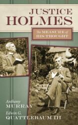 Justice Holmes (ISBN: 9781616193881)