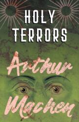 Holy Terrors (ISBN: 9781528704168)