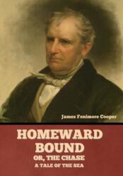 Homeward Bound; Or, the Chase (ISBN: 9781636378190)