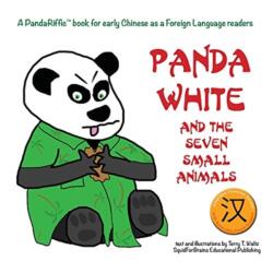 Panda White and the Seven Small Animals (ISBN: 9781946626158)