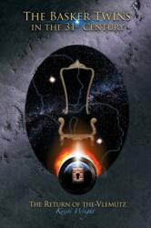 The Basker Twins in the 31st Century (ISBN: 9781947532113)