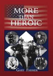 More Than Heroic (ISBN: 9781634927802)