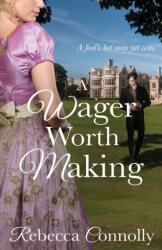 Wager Worth Making (ISBN: 9781943048397)