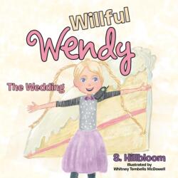 Willful Wendy (ISBN: 9781489713643)