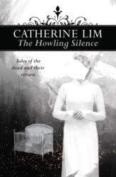 Howling Silence: Tales of the dead and their return (ISBN: 9789814779548)