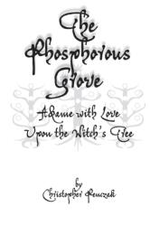 The Phosphorous Grove (ISBN: 9781940755090)