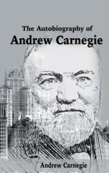 The Autobiography of Andrew Carnegie (ISBN: 9781684113781)