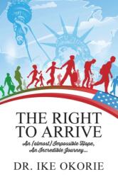 The Right to Arrive (ISBN: 9781478785842)