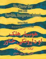 Clever Boy and the Terrible Dangerous Animal (ISBN: 9781944493554)