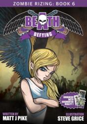 Beath Defying (ISBN: 9781640076525)