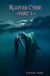 Reapers Curse Part 1 (ISBN: 9781365657917)