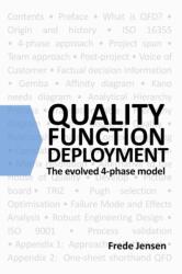 Quality Function Deployment: the Evolved 4-Phase Model (ISBN: 9781326905910)