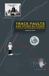 Track Faults and Other Glitches (ISBN: 9789814771207)