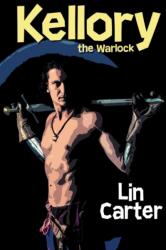 Kellory the Warlock (ISBN: 9781479421473)