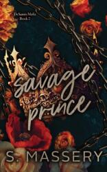 Savage Prince (ISBN: 9781957286129)