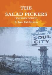 Salad Pickers: Journey South (ISBN: 9781329821828)