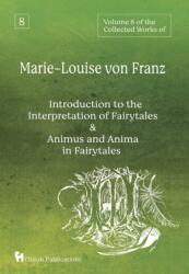 Volume 8 of the Collected Works of Marie-Louise von Franz (ISBN: 9781685031701)