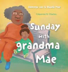 Sunday with Grandma Mae (ISBN: 9781737107187)