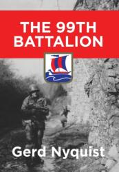99th Battalion (ISBN: 9780991096220)