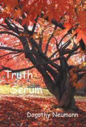Truth Serum (ISBN: 9781491728680)