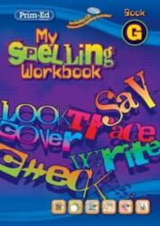 My Spelling Workbook G (ISBN: 9781846541957)