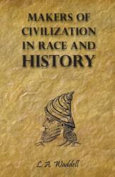 Makers of Civilization in Race and History (ISBN: 9781447403678)