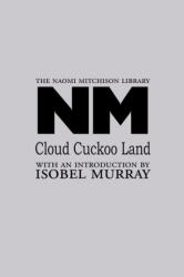 Cloud Cuckoo Land (ISBN: 9781849210348)