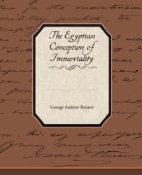 Egyptian Conception of Immortality (ISBN: 9781438529820)