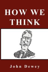 How We Think (ISBN: 9781607961390)