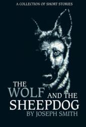 Wolf and the Sheepdog (ISBN: 9781434355126)