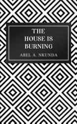 The House Is Burning (ISBN: 9781035852963)