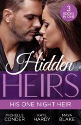 Hidden Heirs: His One Night Heir (ISBN: 9780263319316)