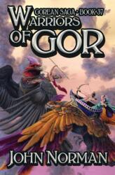 Warriors of Gor (ISBN: 9781504076722)